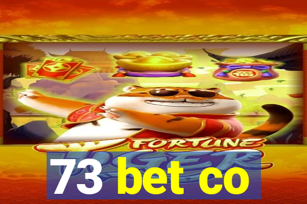 73 bet co